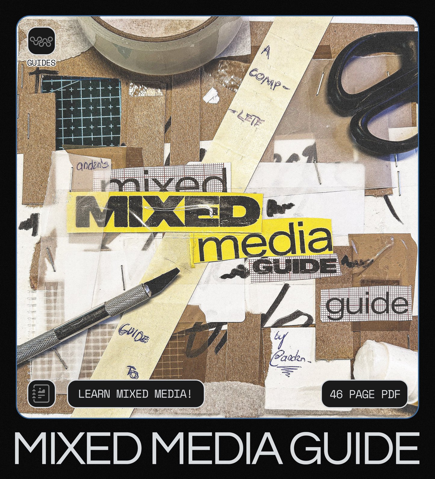 THE MIXED MEDIA GUIDE