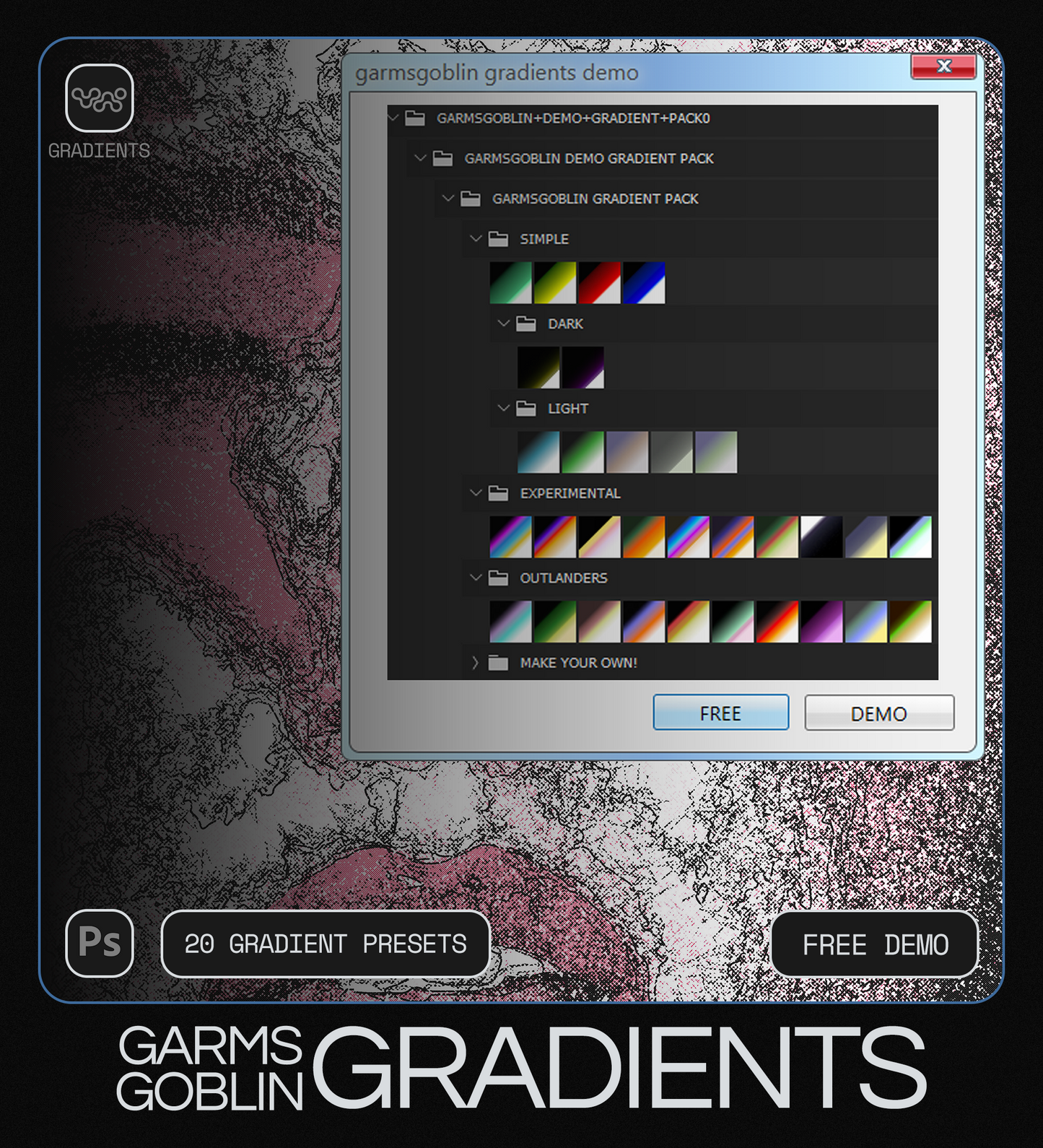 GARMSGOBLIN GRADIENT PACK - DEMO